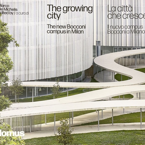 [C2200100] Libro - "La città che cresce - Il nuovo campus Bocconi a Milano" - Domus
